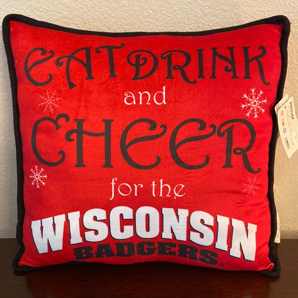 Eat Drink and Cheer for the Wisconsin Badgers Pillow